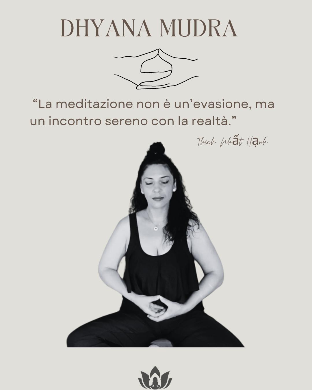 Il Sigillo Della Meditazione Dhyana Mudra